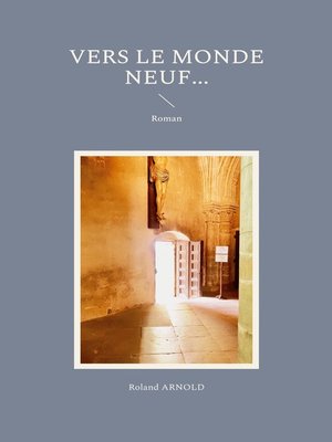 cover image of Vers le Monde neuf...
